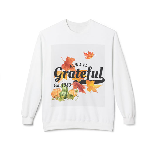 Grateful Crewneck Sweatshirt, Cozy Fall Apparel, Thanksgiving Gift, Seasonal Fashion, Unisex Sweatshirt, Gift for Friends